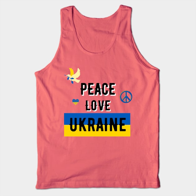 PEACE LOVE AND UKRAINE Tank Top by Jadotdot Designs